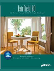 Alside Fairfield 80 Series Brochure for vinyl sliding, casement, fixed, and picture windows as well as vinyl sliding doors and vinyl french doors